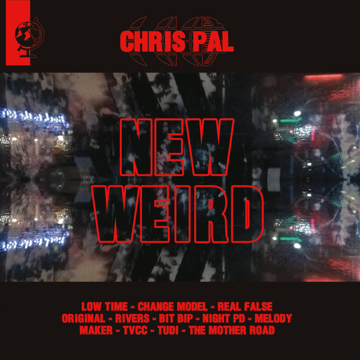 Chris Pal- New Weird LP ~EX COMBOMATIX!
