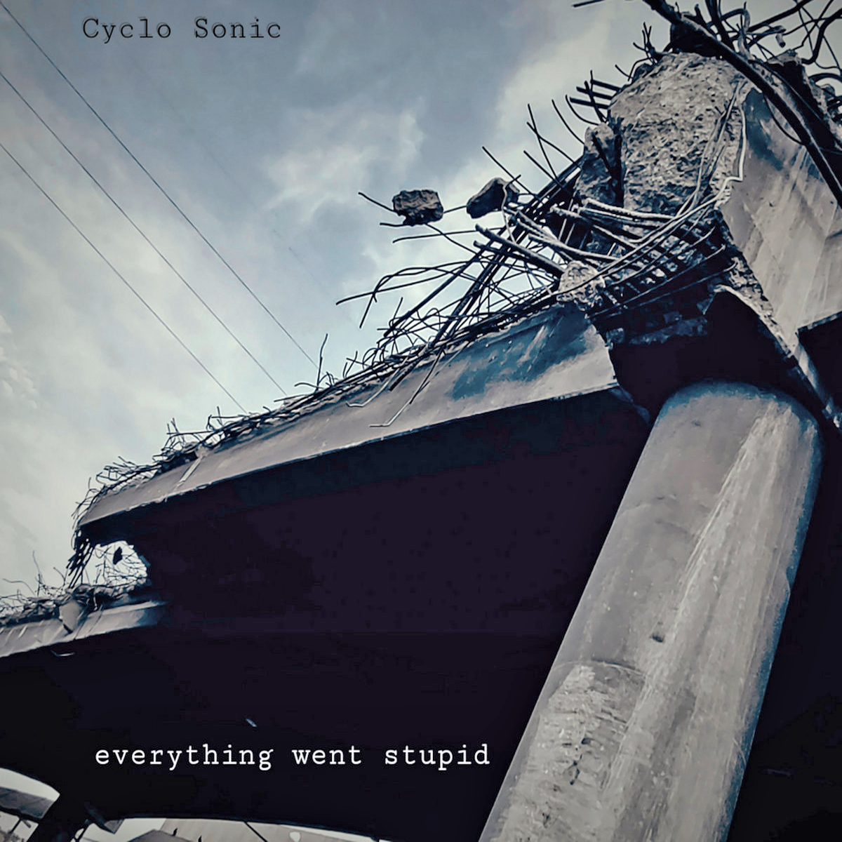 Cyclo Sonic- Everything Went Stupid LP ~EX THE FLUID / RARE TEAL GREEN WAX!