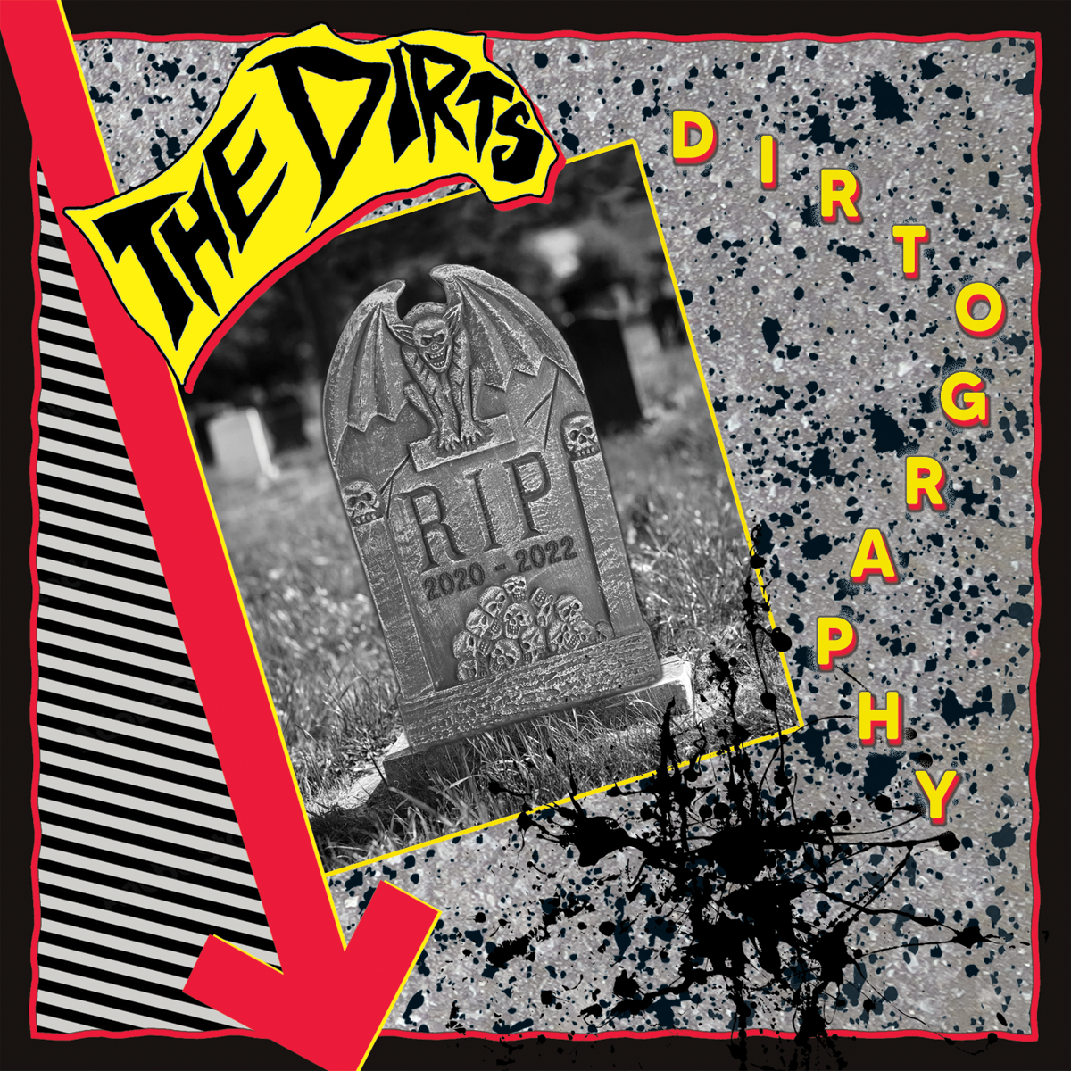 The Dirts- Dirtography CD ~25 SONG REISSUE W/ 2 UNRELEASED BONUS TRACKS!