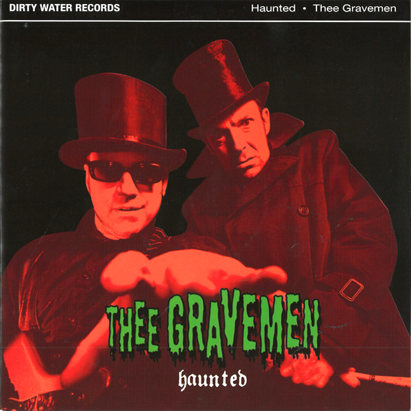 Thee Gravemen- Haunted 7" ~GORIES!
