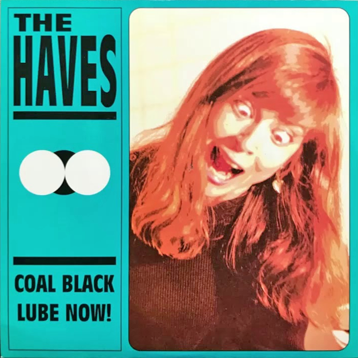 The Haves- Coal Black 7"  ~Nikki + The Corvettes!