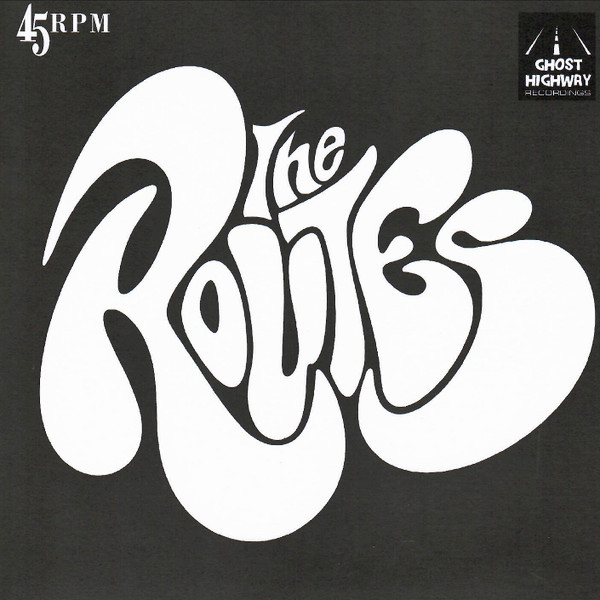 The Routes- Driving Round In Circles 7” ~RARE WHITE WAX LTD TO 150 / GHOST HIGHWAY!