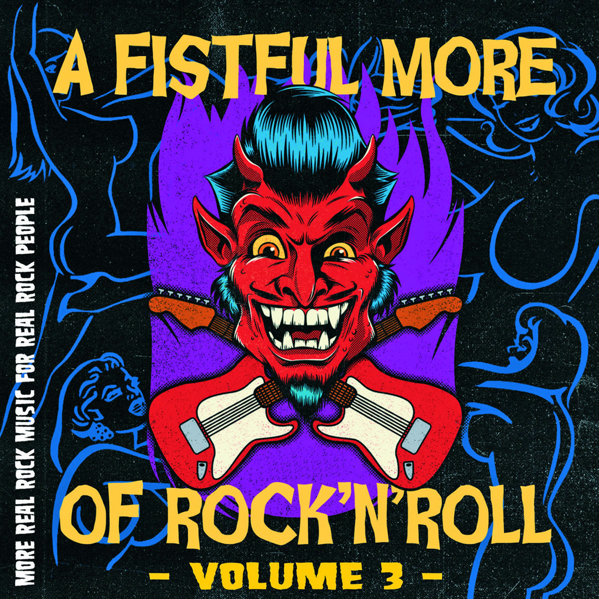 V/A- A Fistful More Of Rock & Roll Volume 3 CD ~W/ DRIPPERS, POISON BOYS, HE WHO CANNOT BE NAMED!