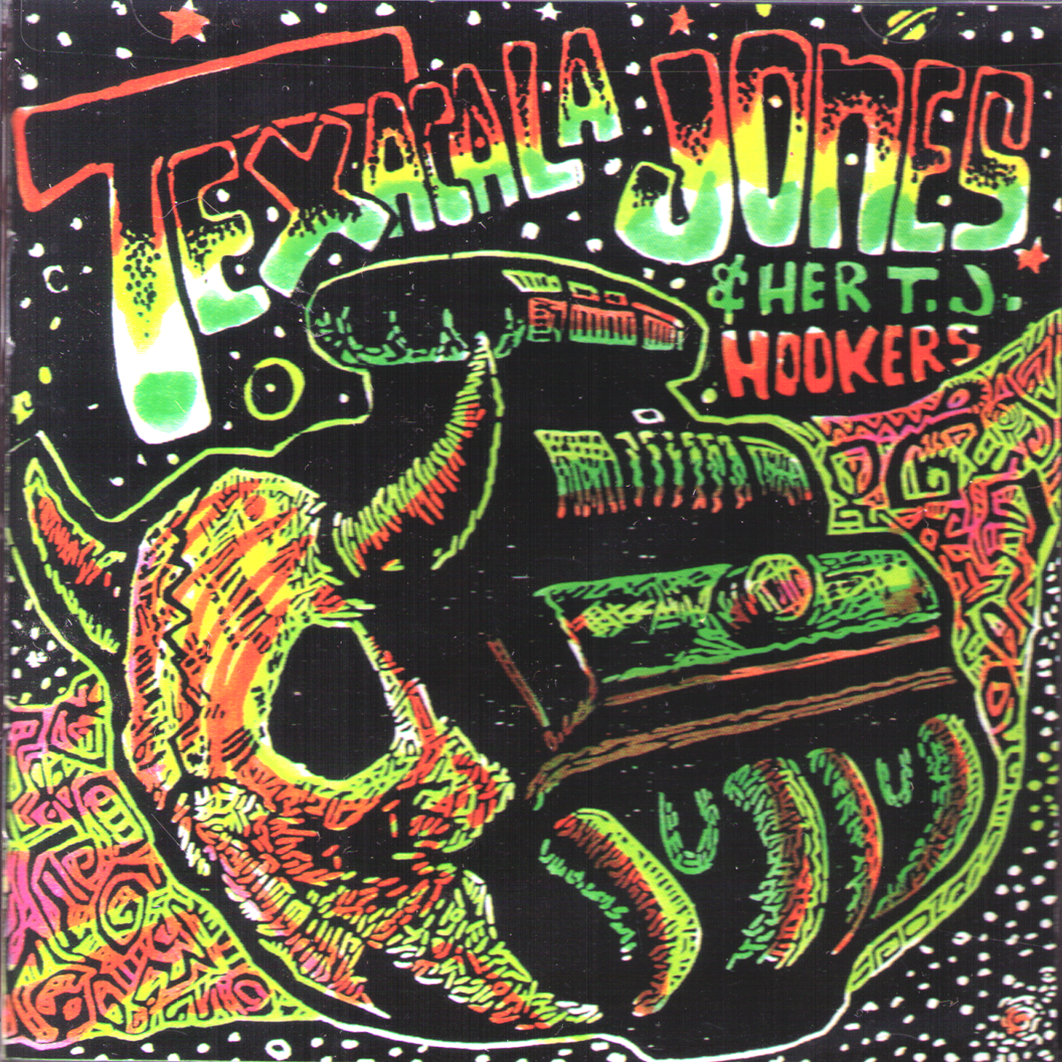 Texacala Jones & Her TJ Hookers- S/T CD ~EX TEX & THE HORSEHEADS!