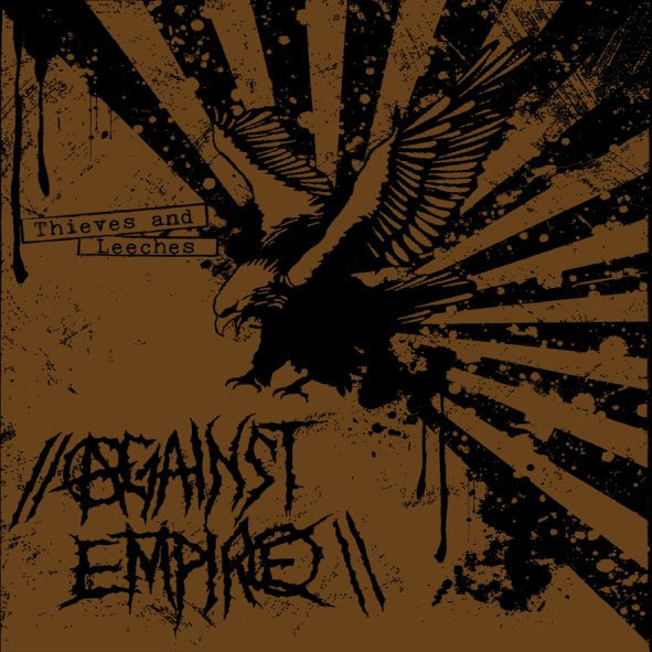 Against Empire- Thieves And Leeches LP - Profane Existence - Dead Beat Records