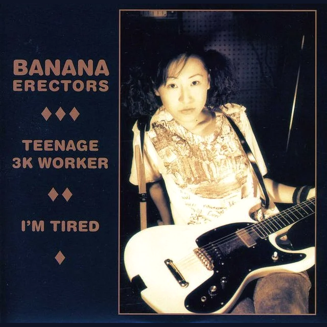 Banana Erectors- Teenage 3K Worker 7" ~EX FIFI + THE MACH 3'S!