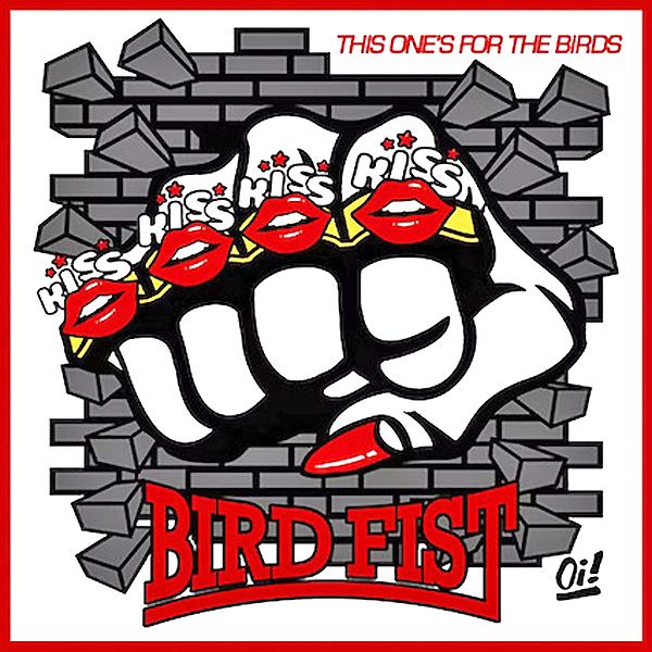 Bird Fist - This Onés For The Birds LP ~EX OIL/ SCUNTHORPE YOBS!