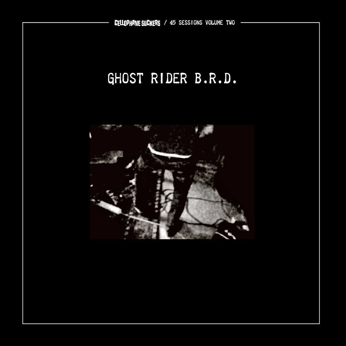 Cellophane Suckers- Ghost Rider B.R.D. LP ~ELECTRIC FRANKENSTEIN!