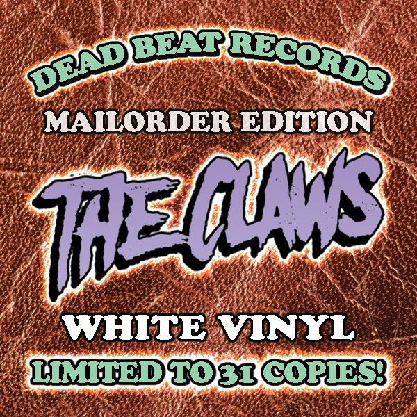The Claws- Stars And Broken Glass LP ~DEAD BEAT EDITION LTD TO 31 NUMBERED COPIES ON WHITE WAX!