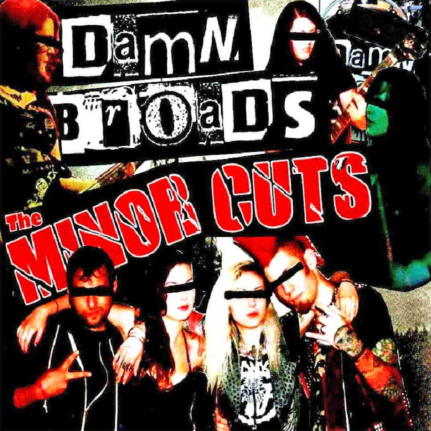Damn Broads / Minor Cuts- Split CD ~DEVOTCHKAS!