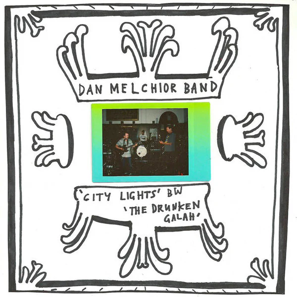 Dan Melchior Band- City Lights 7" ~RARE TRANSPARENT BLUE WAX!