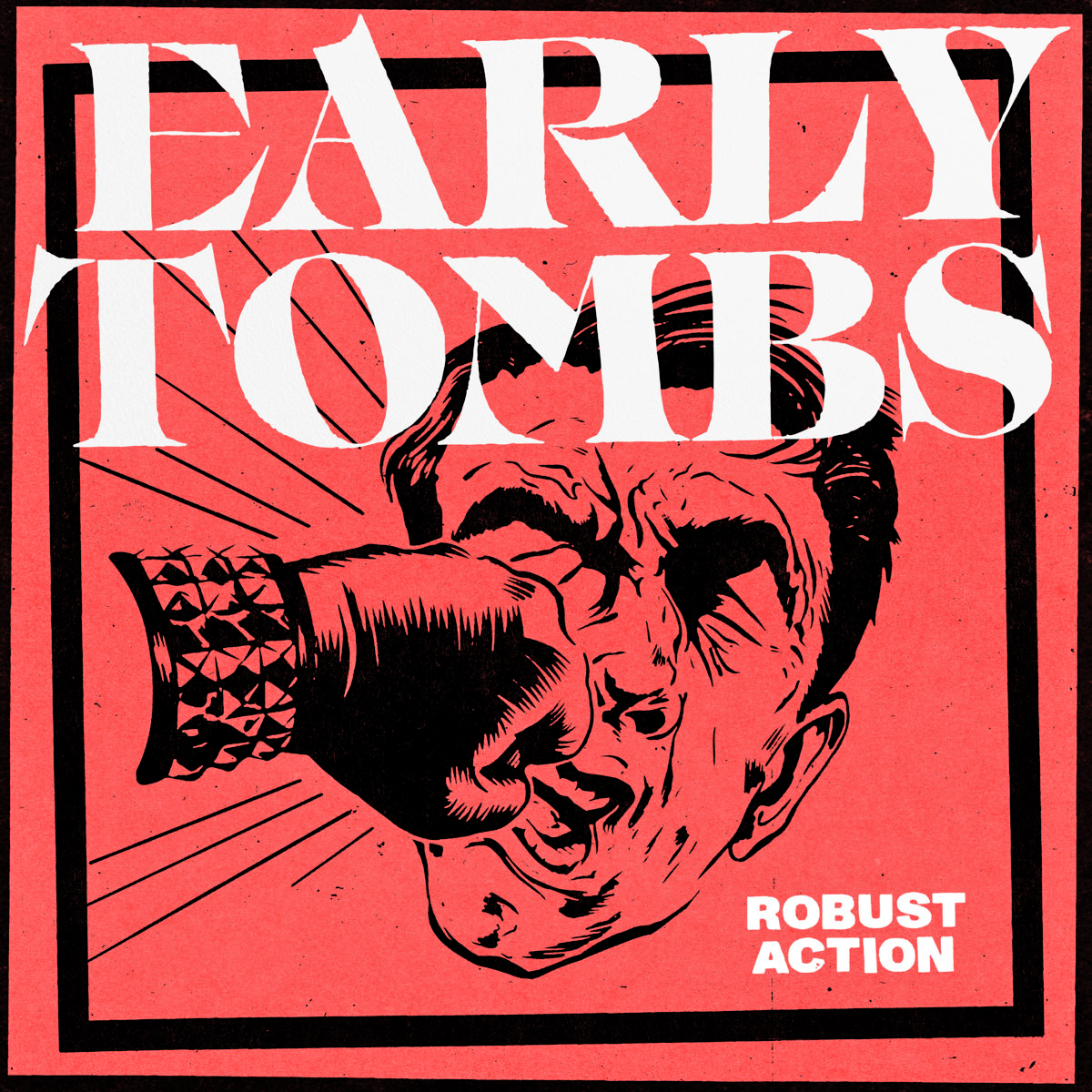 Early Tombs- Robust Action CS Tape ~EX BRUTAL KNIGHTS / DEAD CITY REBELS!