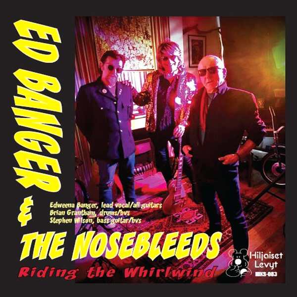 Ed Banger & The Nosebleeds- Riding the Whirlwind 7" ~EX SLAUGHTER AND THE DOGS!