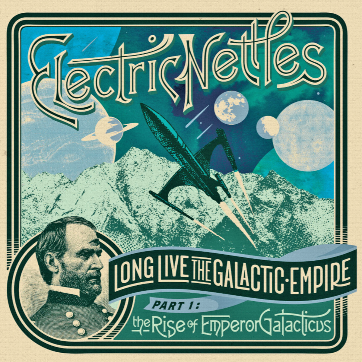 Electric Nettles- Long Live The Galactic Empire: Part 1 LP