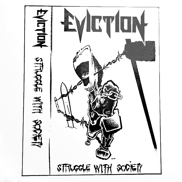 Eviction- Struggle With Society LP ~REISSUE OF 1987 RECORDING W/ 2 EVICTION STICKERS!