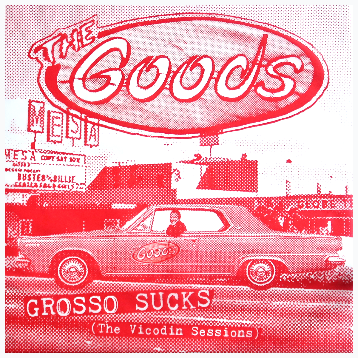 The Goods- Grosso Sucks (The Vicodin Sessions) LP ~EX STITCHES / US BOMBS : RARE ORANGE WAX W/ RARE RED + WHITE COVER LTD TO 50!