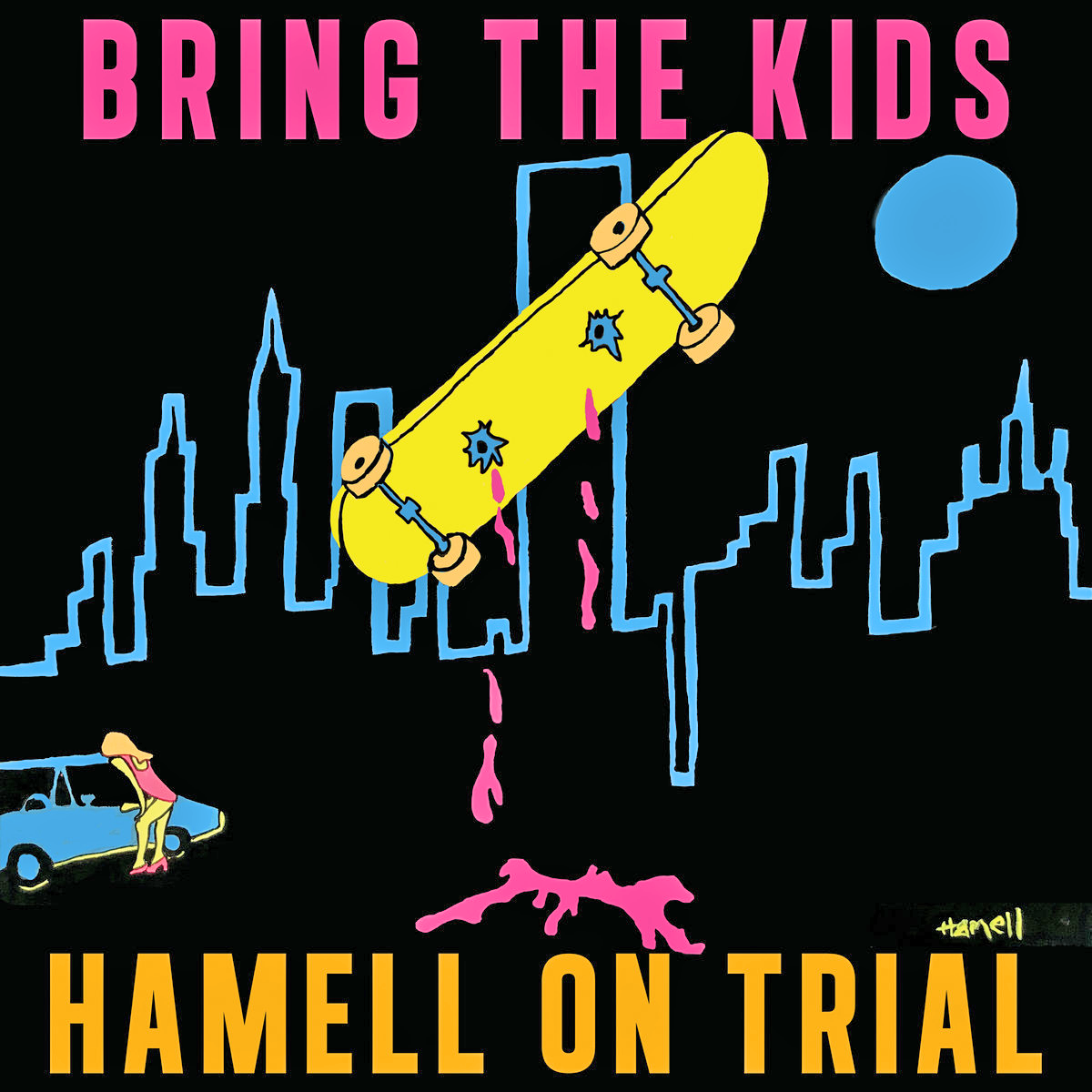 Hamell On Trial- Bring The Kids LP ~RARE ORANGE WAX!