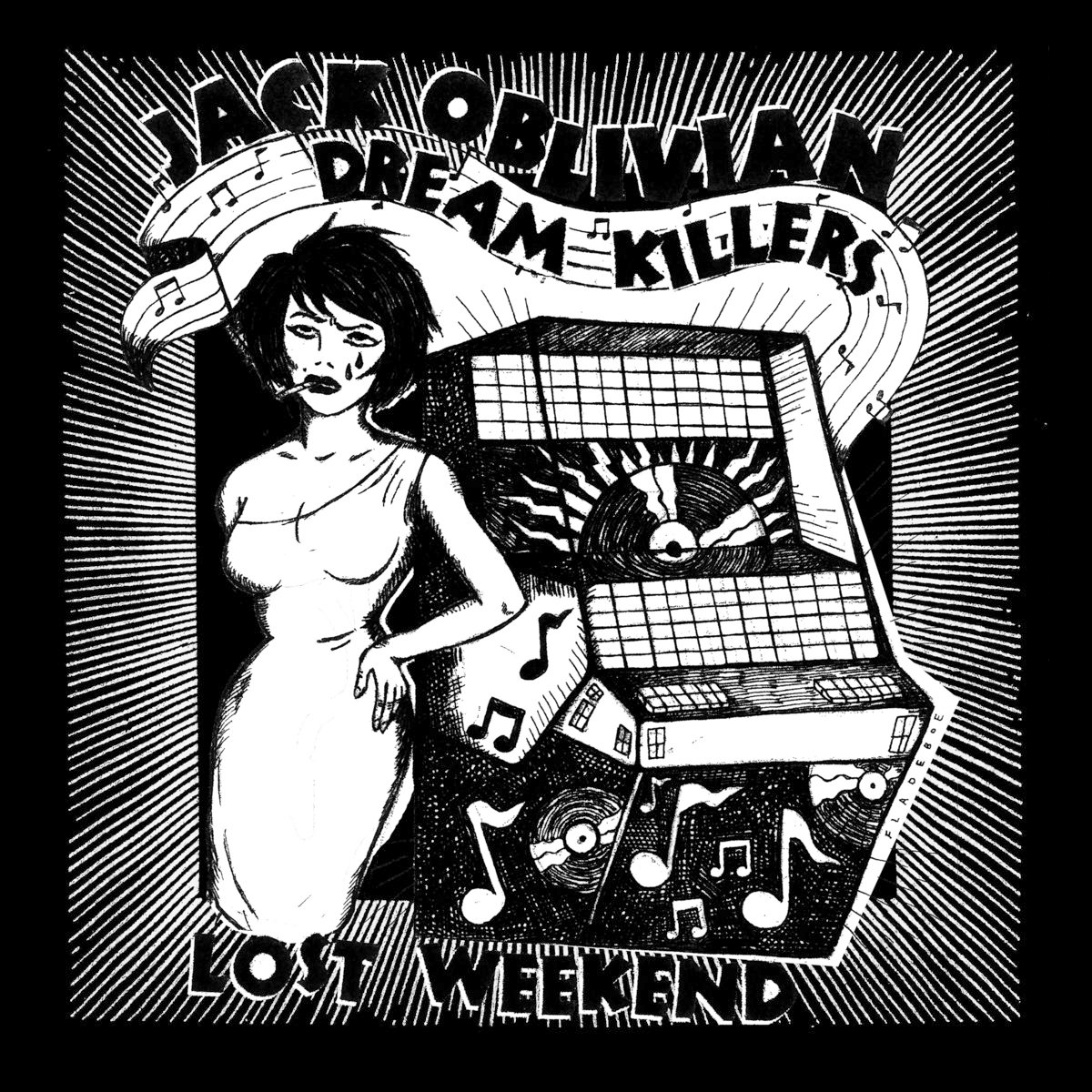 Jack Oblivian & The Dream Killers- Lost Weekend LP ~OUT OF PRINT FIRST PRESS ON BLACK WAX!