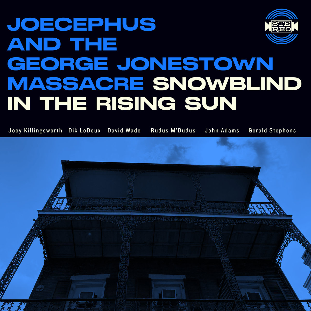 Joecephus + The George Jonestown Massacre- Snowblind In The Rising Sun LP ~NASHVILLE PUSSY!