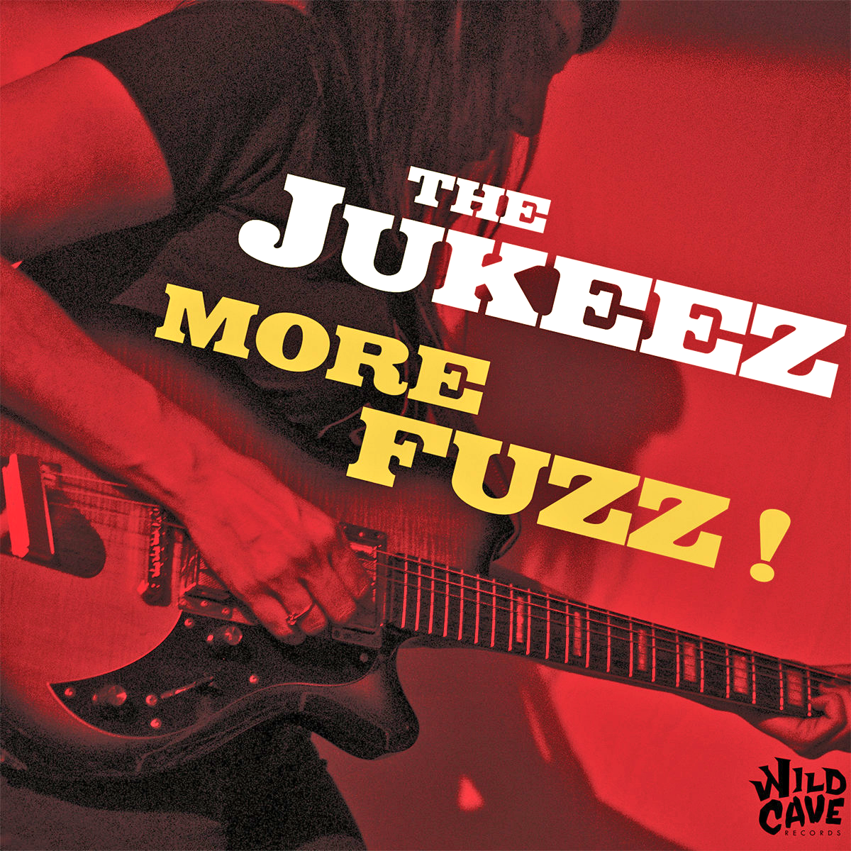 The Jukeez- More Fuzz! LP ~THE 5678'S / EX ENVAHISSEURS!