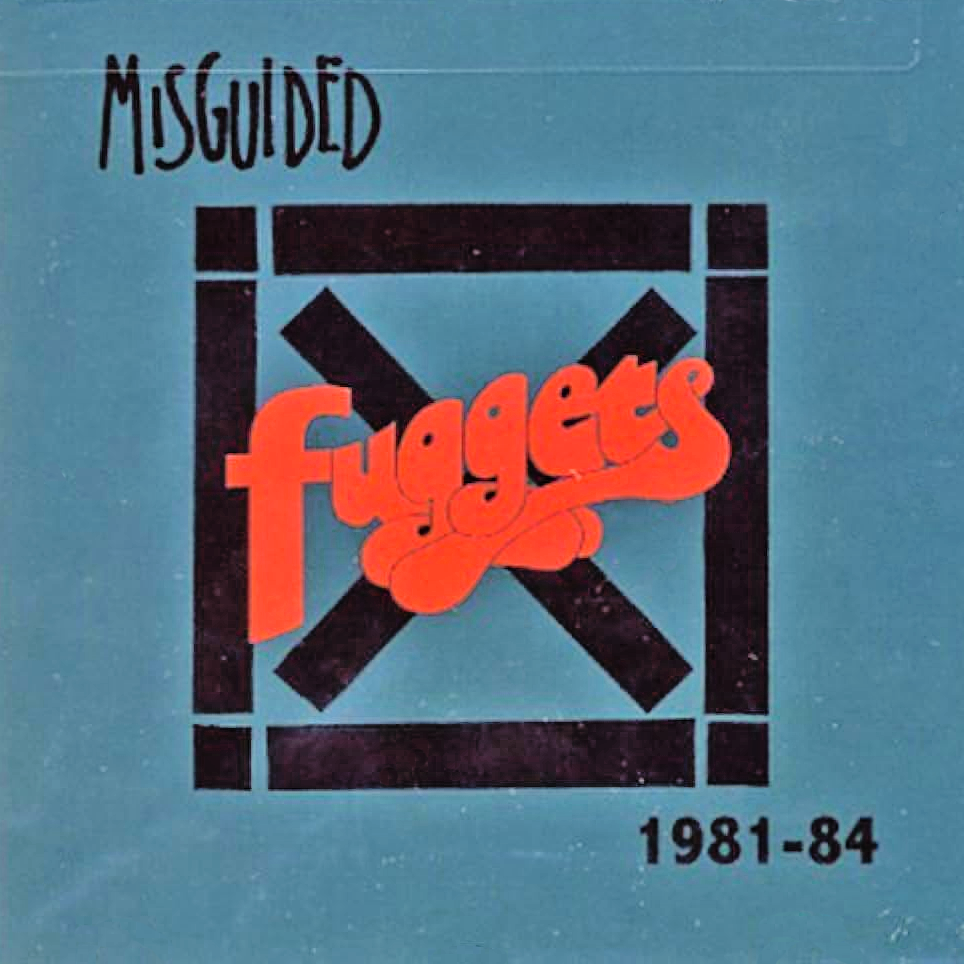 Misguided-Fuggets (1981 - 1984) CD ~REISSUE!