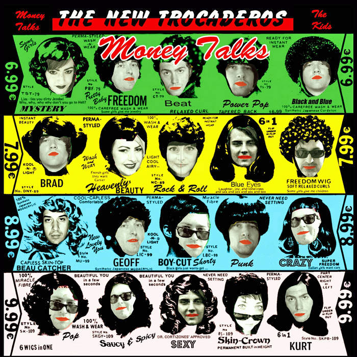 New Trocaderos- Money Talks 7" W/ KURT BAKER + EX CONNECTION!