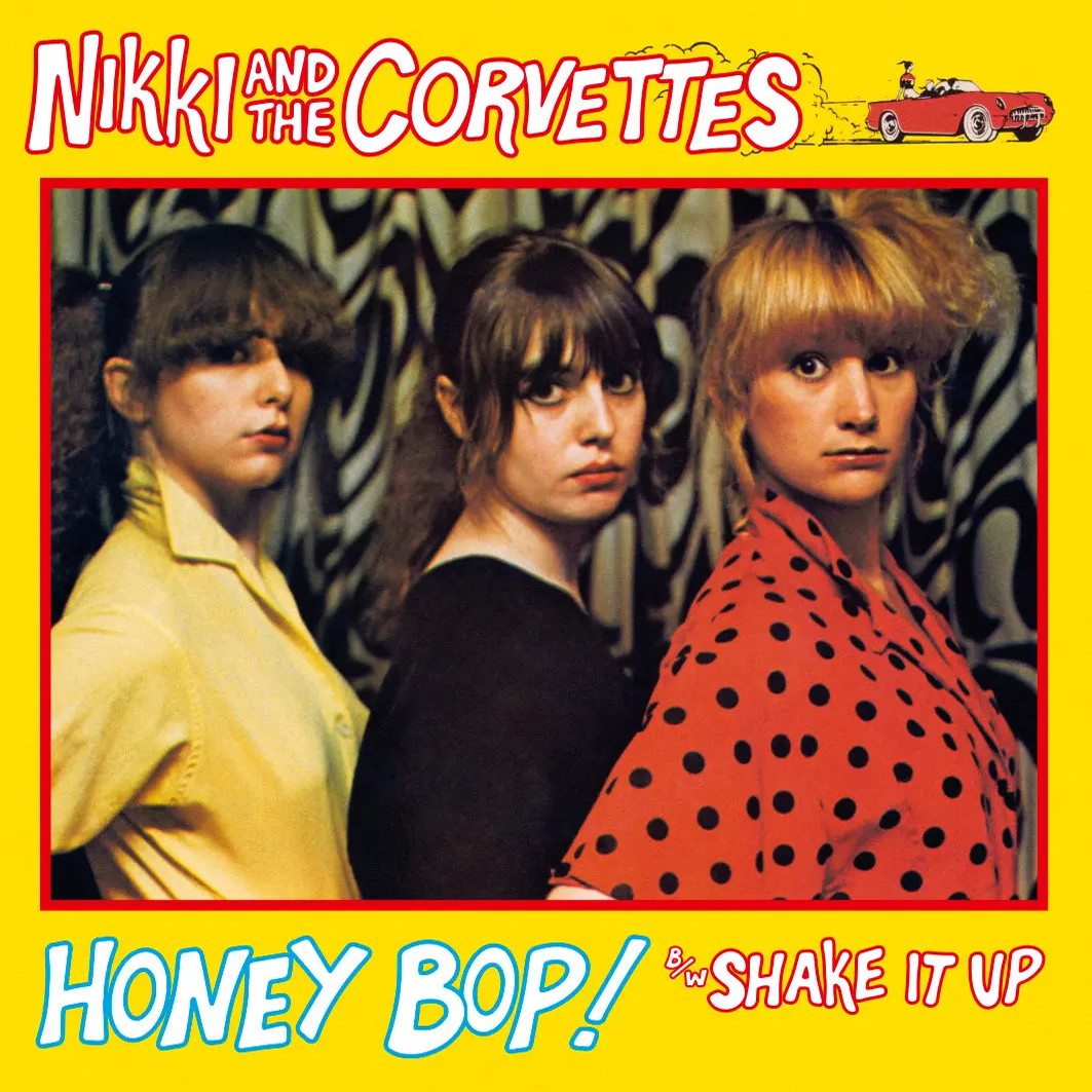 Nikki And The Corvettes- Honey Bop 7" ~REISSUE / RARE RED WAX!