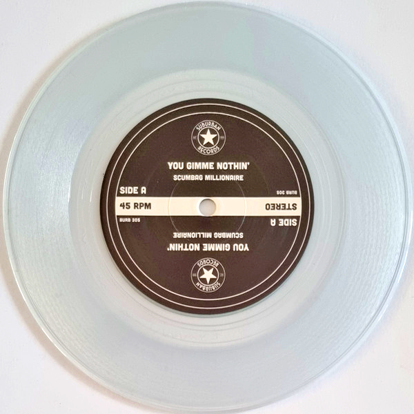 Scumbag Millionaire- You Gimme’ Nothing 7" ~HELLACOPTERS / RARE CLEAR WAX!