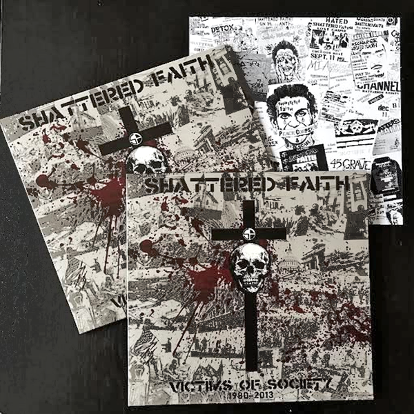 Shattered Faith- Victims Of Society 1980 - 2013 LP ~REISSUE!