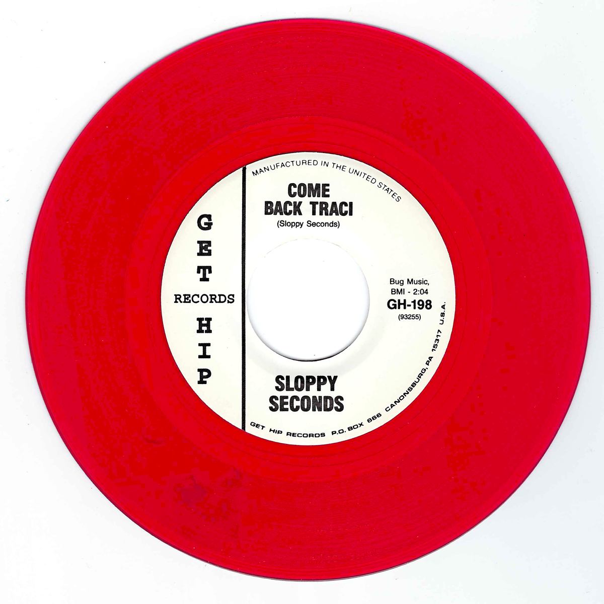Sloppy Seconds- Come Back Traci 7" ~REISSUE / LTD CHERRY RED WAX!