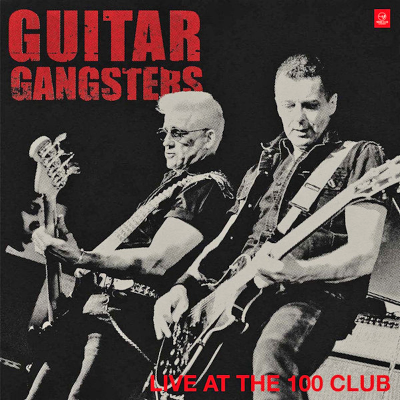 Guitar Gangsters- Live At the 100 Club LP ~WANDA RECORDS!