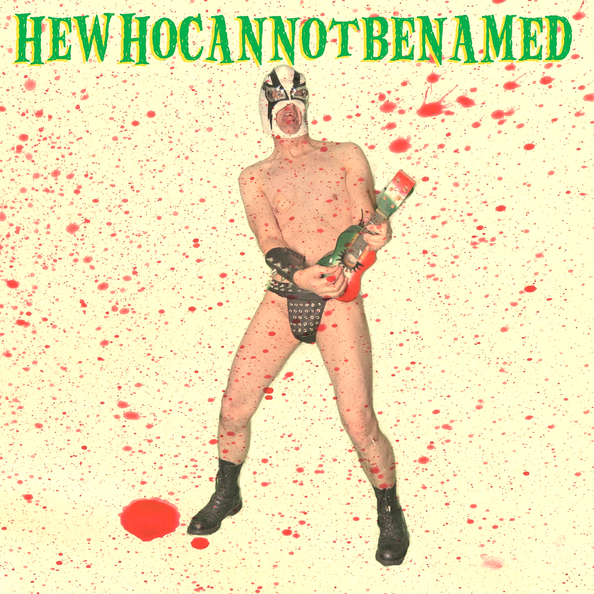 He Who Cannot Be Named- S/T 7" ~EX DWARVES / LTD TO 200 NUMBERED COPIES!