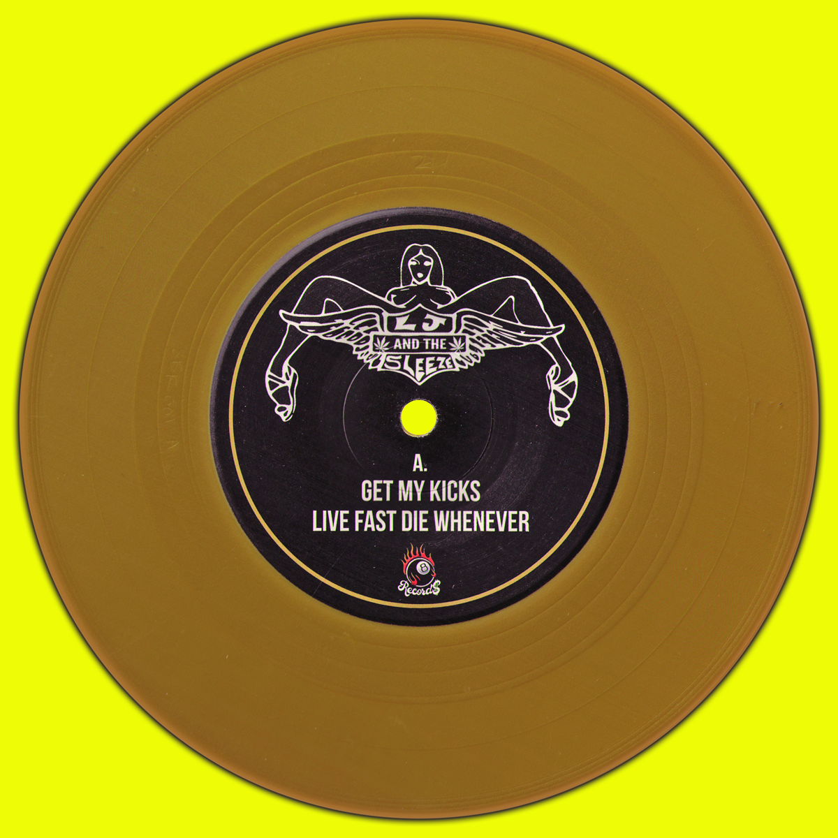 LJ And The Sleeze- Put Something Sleezy Between Your Legs 7" ~KILLER / RARE GOLD WAX LTD TO 100!