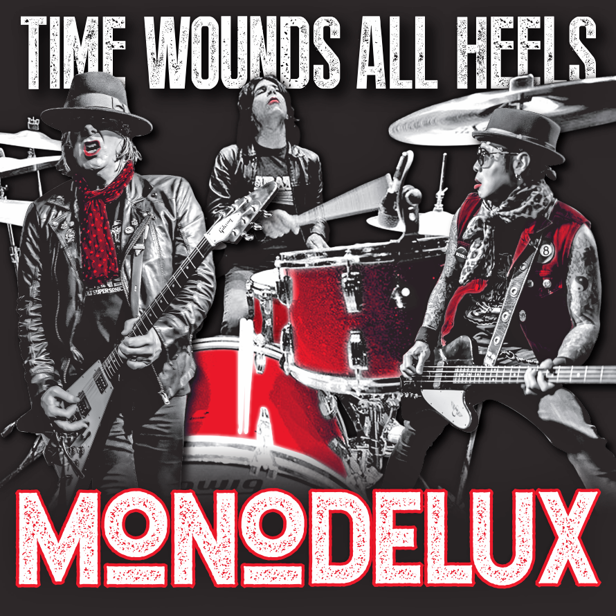 Mondodelux - Time Wounds All Heels LP ~ELECTRIC FRANKENSTEIN / RARE WHITE WAX!