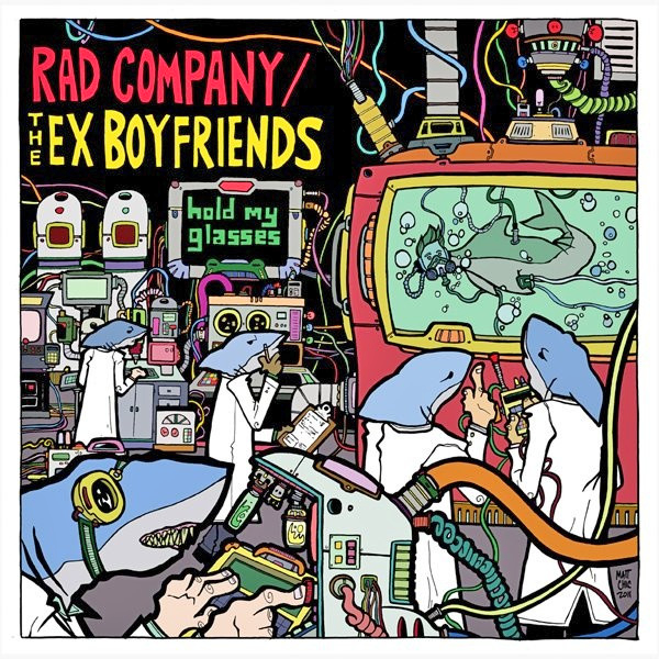 Ex-Boyfriends / Rad Company- Split LP