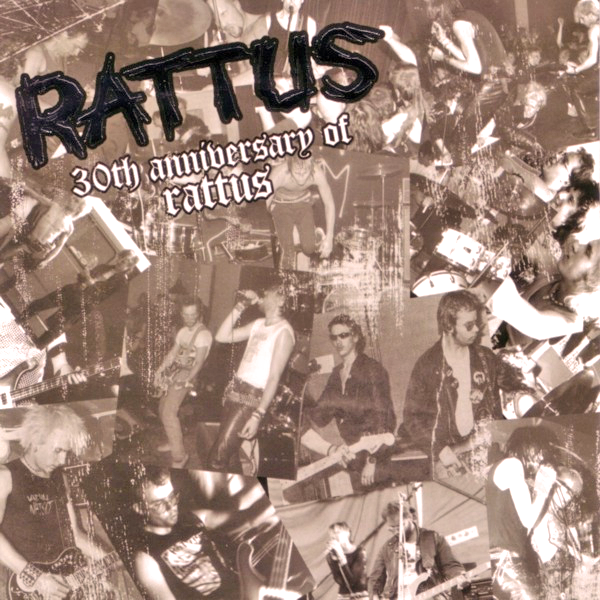 RATTUS - 30th Anniversary Of Rattus CD