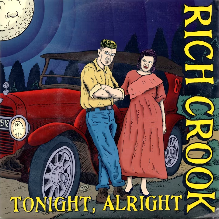 Rich Crook- Tonight Alright 7” ~EX REATARDS / RARE RED WAX LTD TO 150!