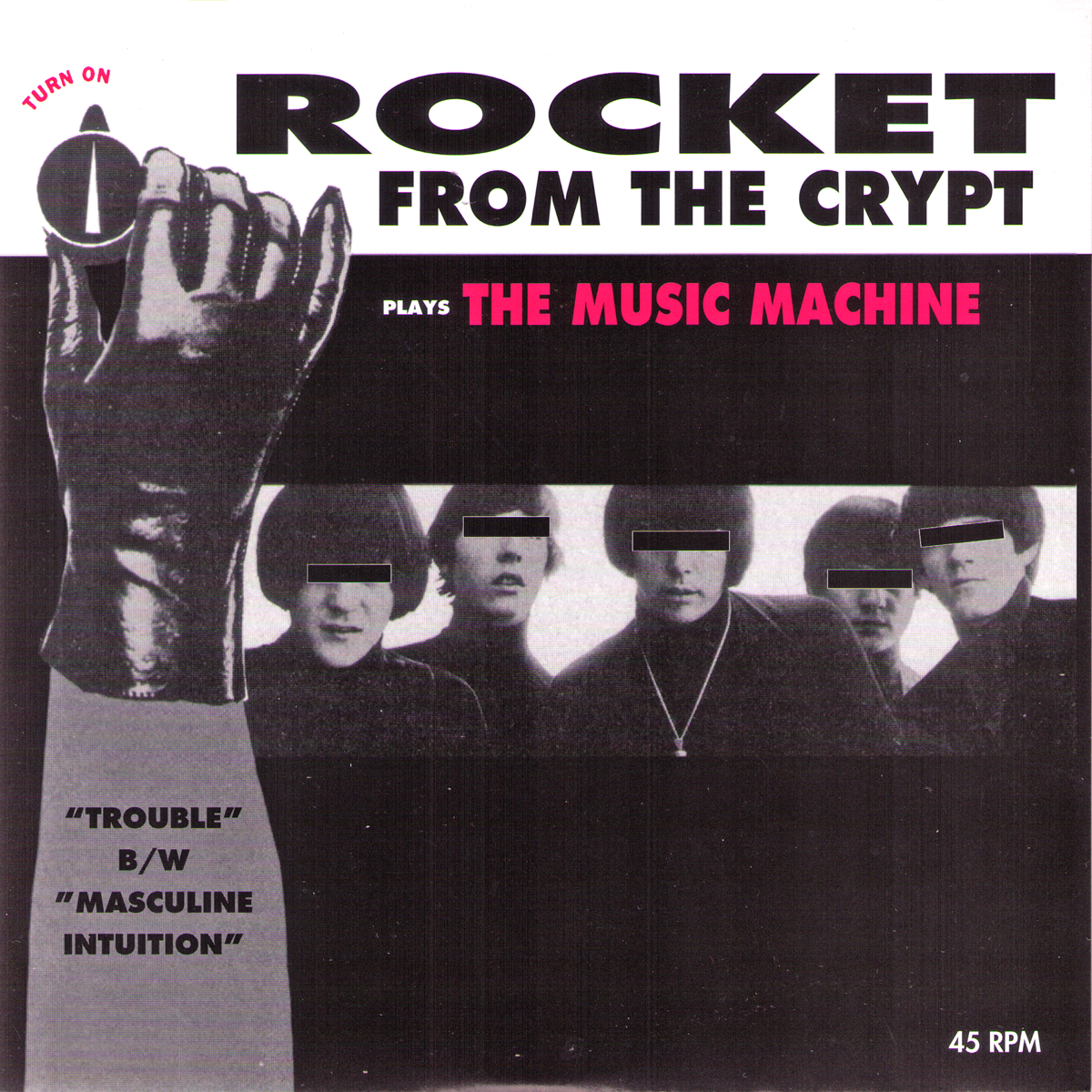 Rocket From The Crypt- Plays The Music Machine 7" ~REISSUE!