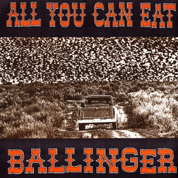All You Can Eat- Ballinger 7" ~PRE CONQUEST FOR DEATH!