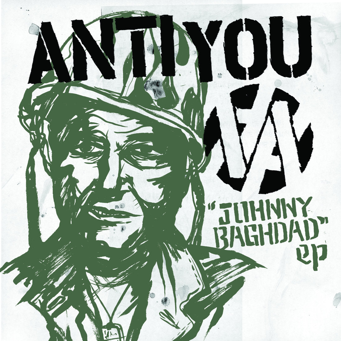 Anti You- Johnny Baghdad 7” ~POISON IDEA!