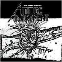 Attitude Adjustment- Dead Serious Demo '85 LP - Redrum - Dead Beat Records