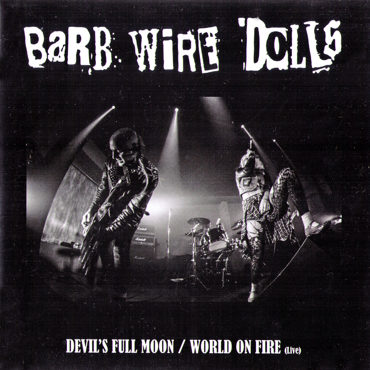Barb Wire Dolls- Devil’s Full Moon 7” ~RARE TOUR COVER LTD TO 50 / GHOST HIGHWAY!