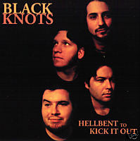 BLACK KNOTS- Hellbent To Kick It Out LP - Tornado Ride - Dead Beat Records