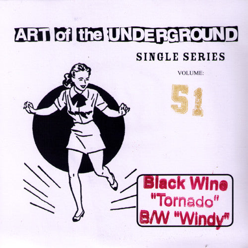 Black Wine- Tornado 7” ~ERGS! 200 PRESSED! - Art Of The Underground - Dead Beat Records