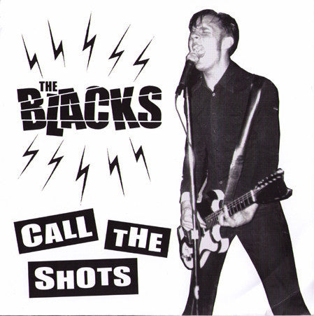 THE BLACKS- 'Call The Shots' 7" - Big Neck - Dead Beat Records