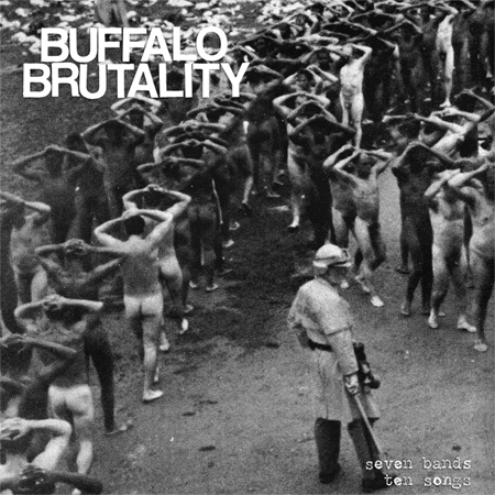 V/A- Buffalo Brutality 7” ~LTD TO 500! - Warm Bath - Dead Beat Records