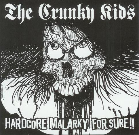 Crunky Kids- Hardcore Malarky 7” - Motorchest - Dead Beat Records