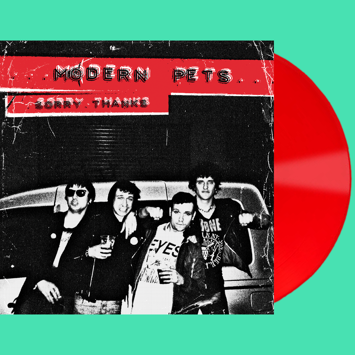 Modern Pets- Sorry. Thanks LP ~RARE RED WAX LTD TO 100!