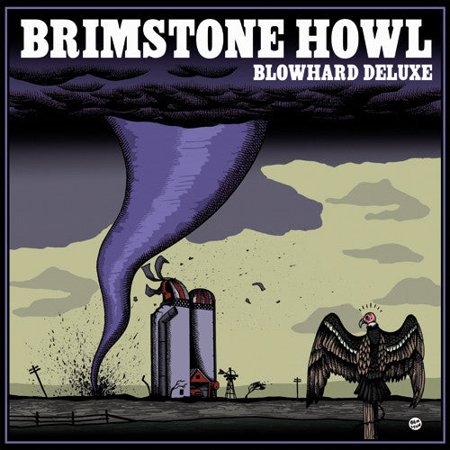 Brimstone Howl- Blowhard Deluxe LP ~LTD TO 100 ON BLUE WAX! - Dead Beat - Dead Beat Records - 2