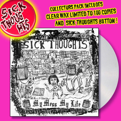 SICK THOUGHTS- My Mess My Life LP ~ COLLECTORS PACK LTD TO 100! - Dead Beat - Dead Beat Records - 1